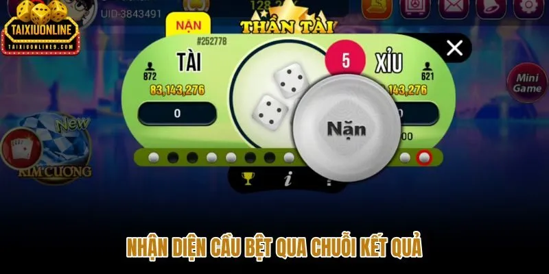 Bắt cầu bệt tài xỉu qua hướng và độ dài chuỗi